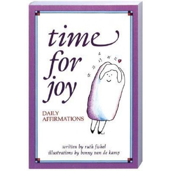 Time for Joy: Daily Affirmations, Ruth Fishel