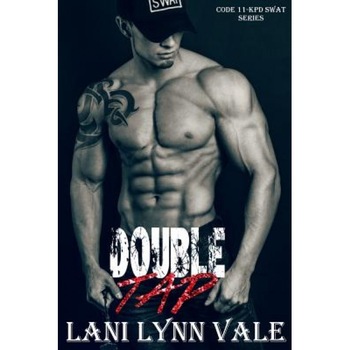 Double Tap, Lani Lynn Vale (Author) Double Tap, Lani Lynn Vale (Author)
