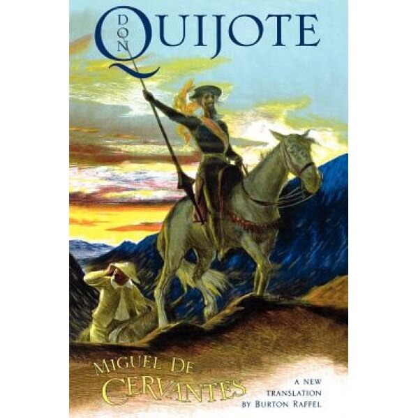 Don Quijote, Miguel de Cervantes Saavedra (Author)