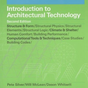 Introduction to Architectural Technology, 2nd Edition, William McLean (Author) Introduction to Architectural Technology, 2nd Edition, William McLean (Author)