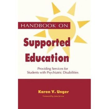 Handbook on Supported Education, Karen V. Unger (Author) Handbook on Supported Education, Karen V. Unger (Author)