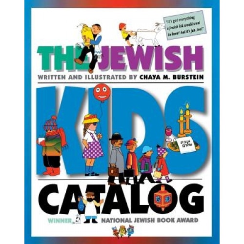 The Jewish Kids' Catalog, Chaya M. Burstein (Author)