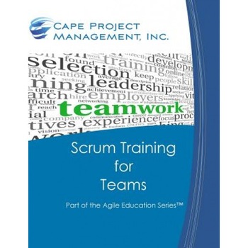 Scrum Training for Teams: Part of the Agile Education Series, Dan Tousignant (Author) Scrum Training for Teams: Part of the Agile Education Series, Dan Tousignant (Author)