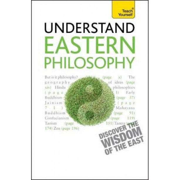 Understand Eastern Philosophy a Teach Yourself Guide, Thompson (Author)