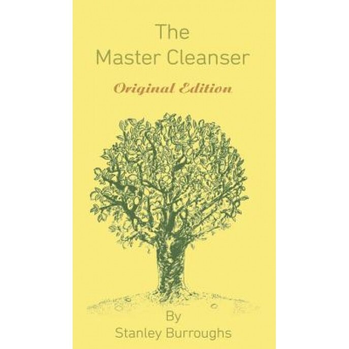 The Master Cleanser: With Special Needs and Problems, Stanley Burroughs (Author)