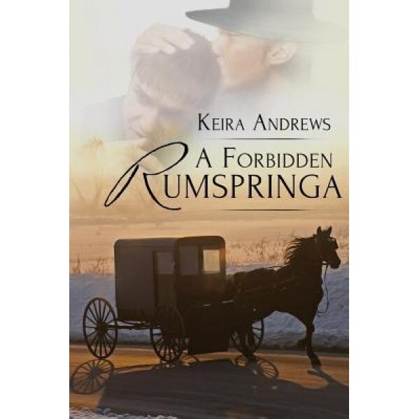 A Forbidden Rumspringa, Keira Andrews (Author)