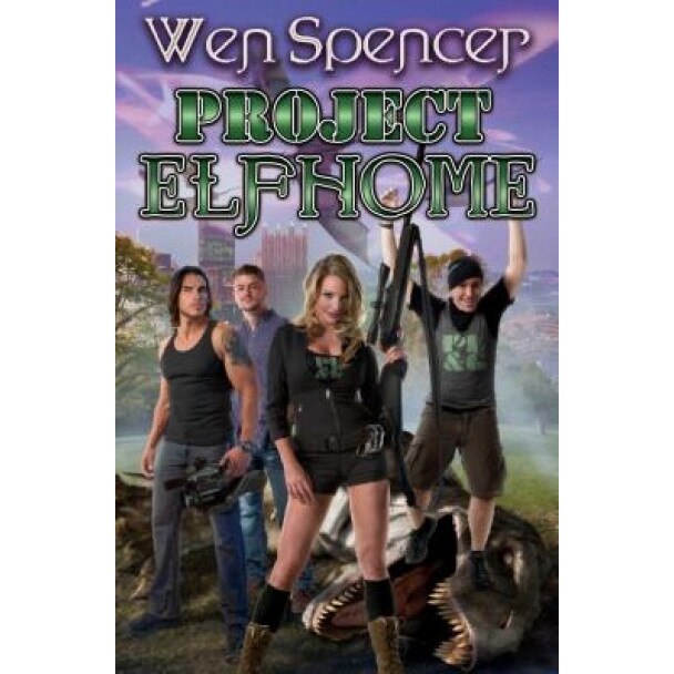 Project Elfhome, Wen Spencer (Author)
