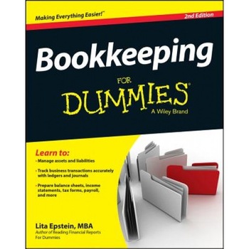 Bookkeeping for Dummies, Lita Epstein (Author) Bookkeeping for Dummies, Lita Epstein (Author)