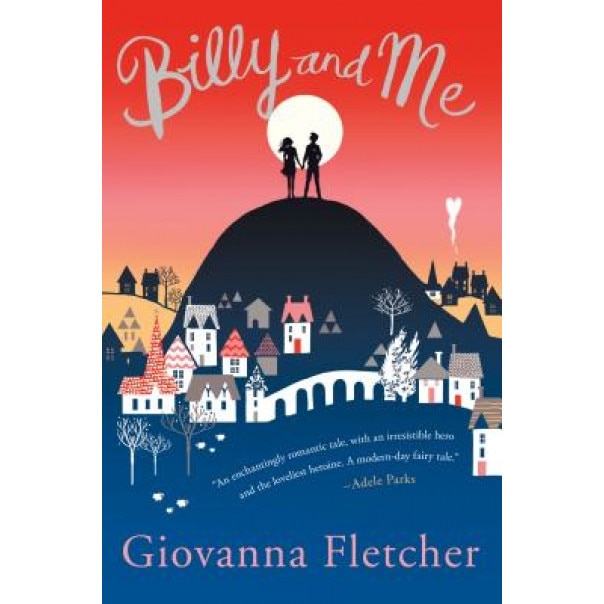 Billy and Me, Giovanna Fletcher (Author)