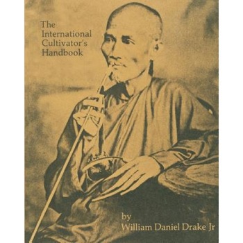 The International Cultivators Handbook, William Daniel Drake (Author) The International Cultivators Handbook, William Daniel Drake (Author)