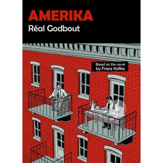 Amerika: The Man Who Disappeared, Real Godbout (Author)
