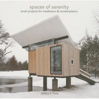 spaces of serenity small projects for meditation amp contemplation jeffery s poss author imagen 5_0_
0