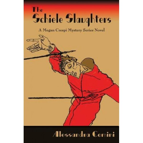 The Schiele Slaughters, Alessandra Comini (Author)