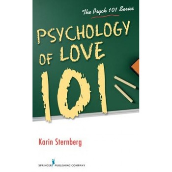 Psychology of Love 101, Karin Sternberg (Author) Psychology of Love 101, Karin Sternberg (Author)