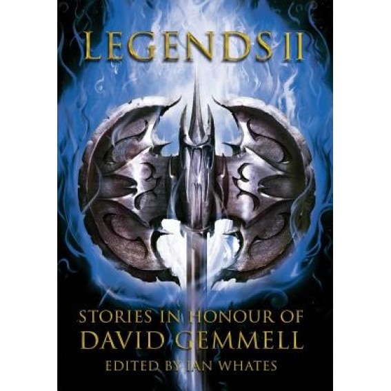 Legends 2, Stories in Honour of David Gemmell, Mark Lawrence (Author)