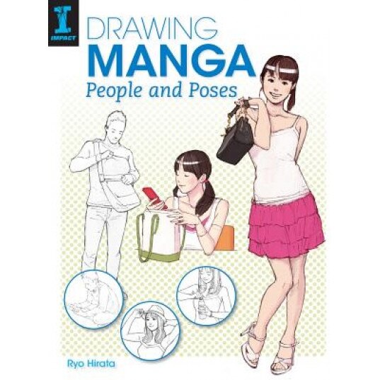 Drawing Manga People and Poses, Ryo Hirata (Author)