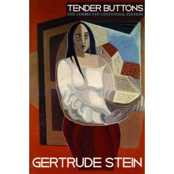 Tender Buttons, Gertrude Stein (Author)