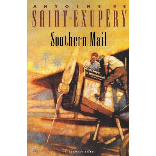 Southern Mail, Antoine de Saint-Exupery (Author)