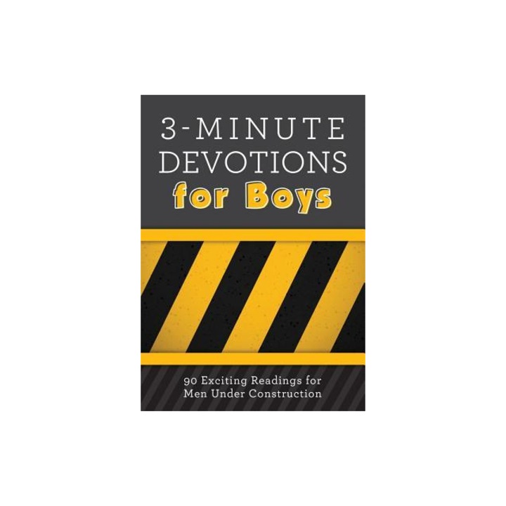 3-Minute Devotions for Boys 90 Exciting Readings for Men Under Construction, Glenn Hascall
