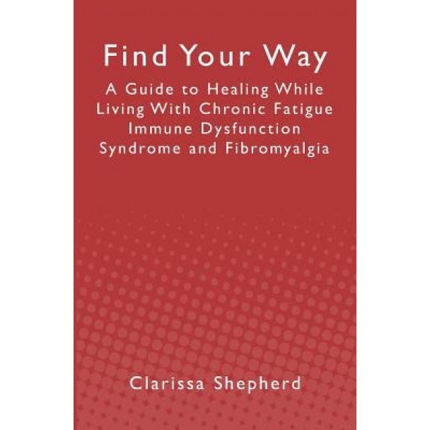 Find Your Way, Clarissa Shepherd (Author)