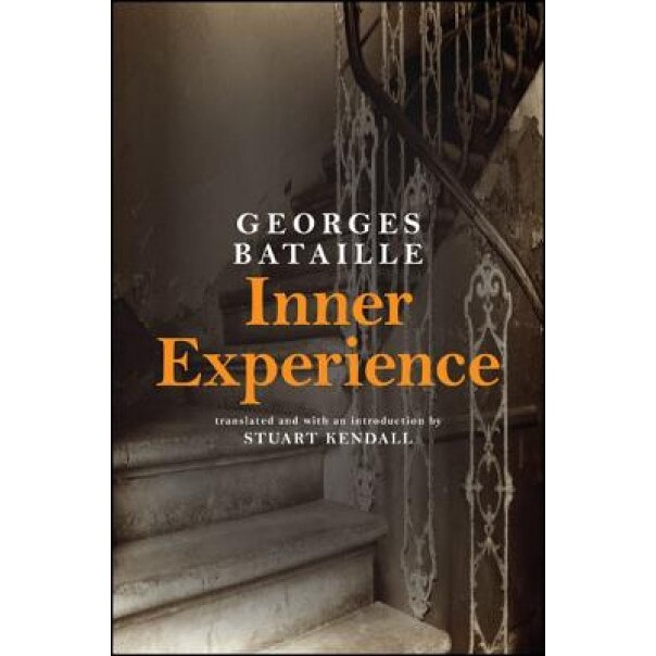 Inner Experience, Georges Bataille (Author)