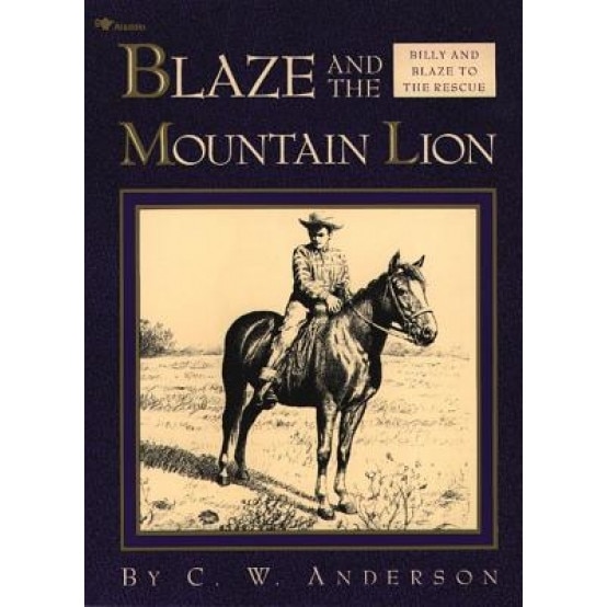 Blaze and the Mountain Lion, C. W. Anderson