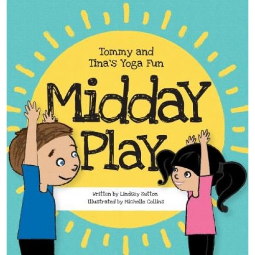 Midday Play, Lindsey M. Sutton (Author)