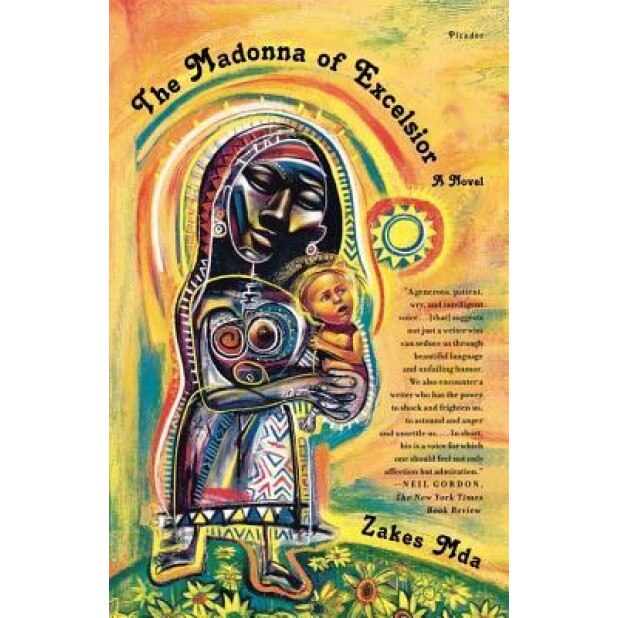 The Madonna of Excelsior, Zakes Mda (Author)