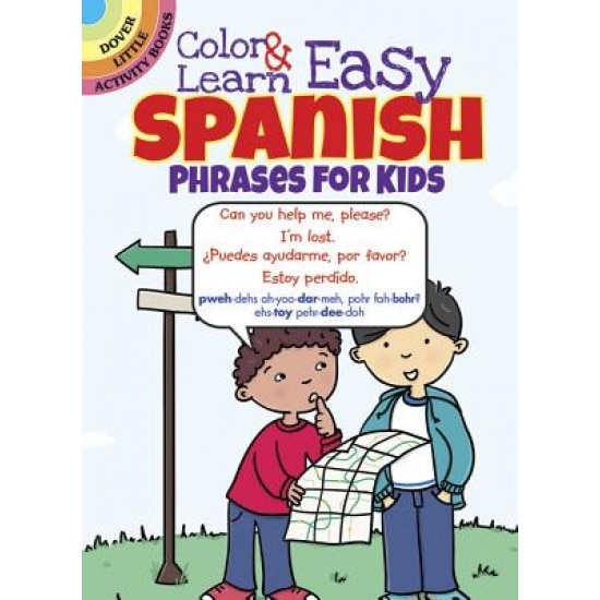 Color & Learn Easy Spanish Phrases for Kids, Roz Fulcher (Author)