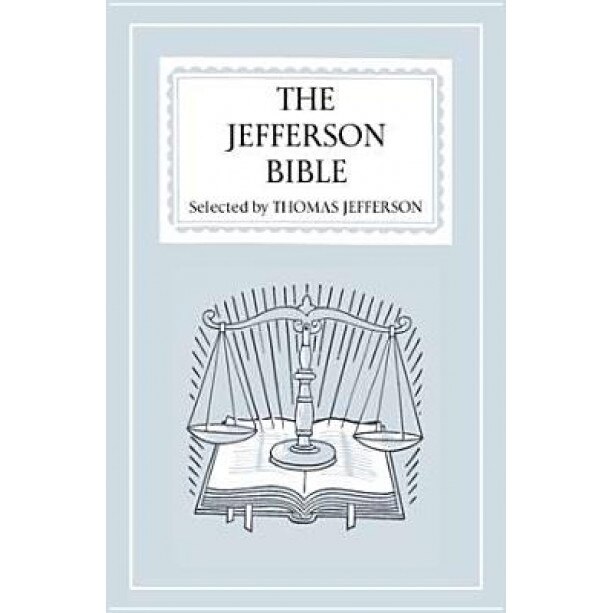 Jefferson Bible-OE, Thomas Jefferson (Author)