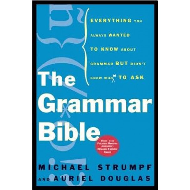 Grammar Bible, Michael Strumpf, Auriel Douglas