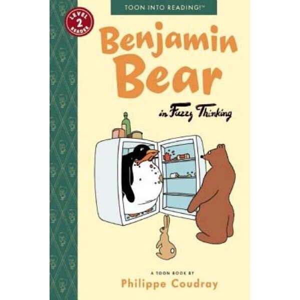 Benjamin Bear in Fuzzy Thinking: Toon Level 2, Philippe Coudray (Author)