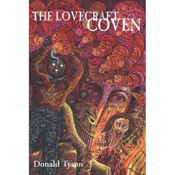 The Lovecraft Coven, Donald Tyson (Author) The Lovecraft Coven, Donald Tyson (Author)