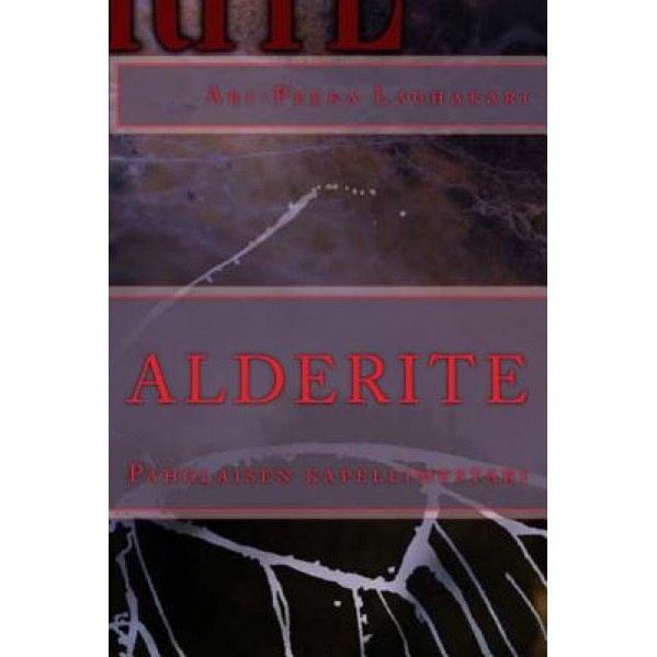 Alderite: Paholaisen Kapellimestari, MR Ari Lauhakari (Author)