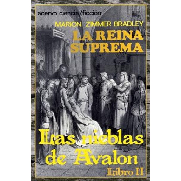 La Reina Suprema: Libro 2 de Las Nieblas de Avalon, Marion Zimmer Bradley (Author)