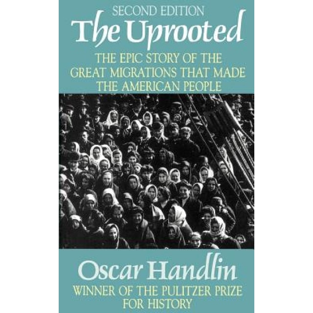 The Uprooted, Oscar Handlin
