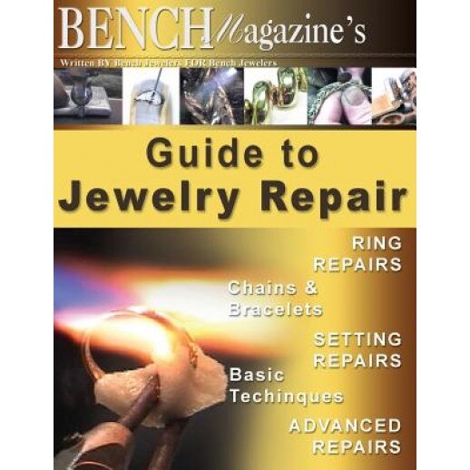 Bench Magazine's Guide to Jewelry Repair, Brad Simon (Author)