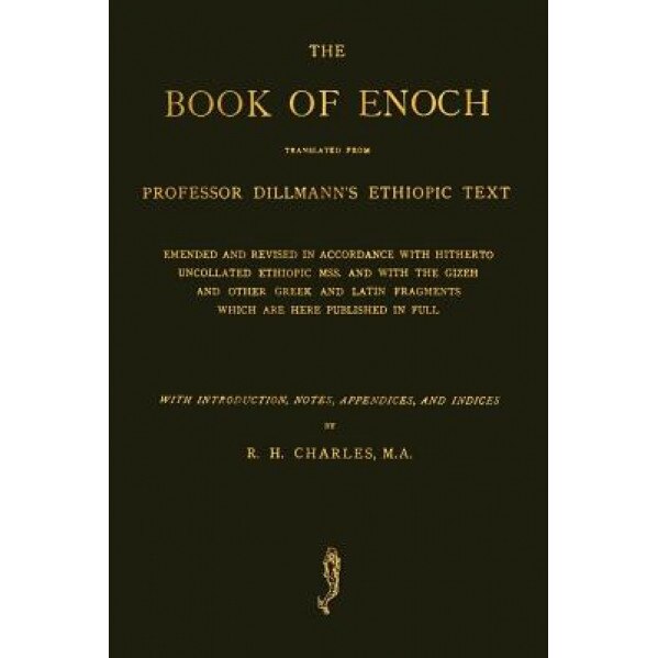 The Book of Enoch, Robert Henry Charles (Editor)