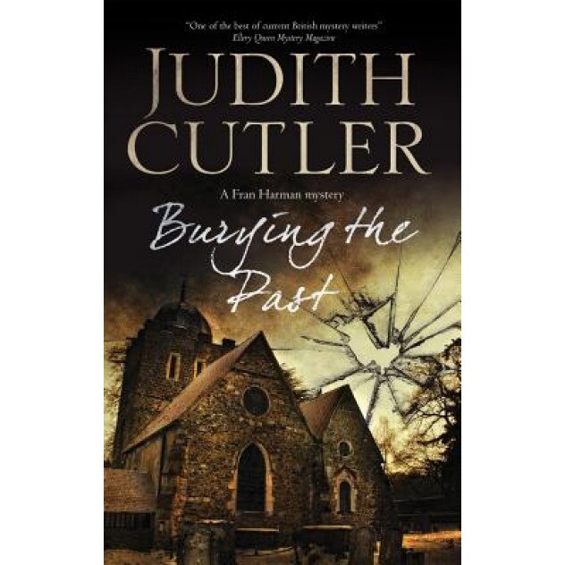 Burying the Past, Judith Cutler (Author)