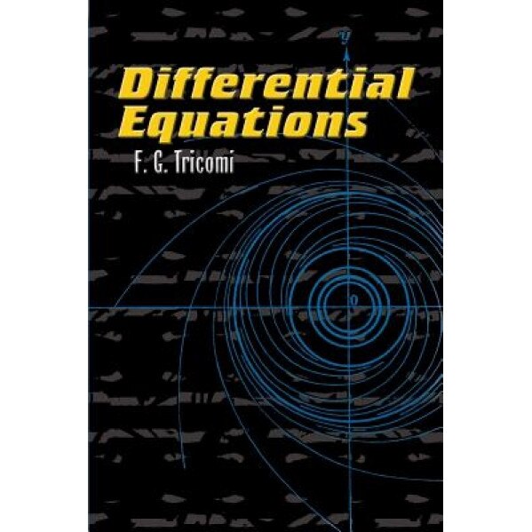 Differential Equations, F. G. Tricomi (Author)