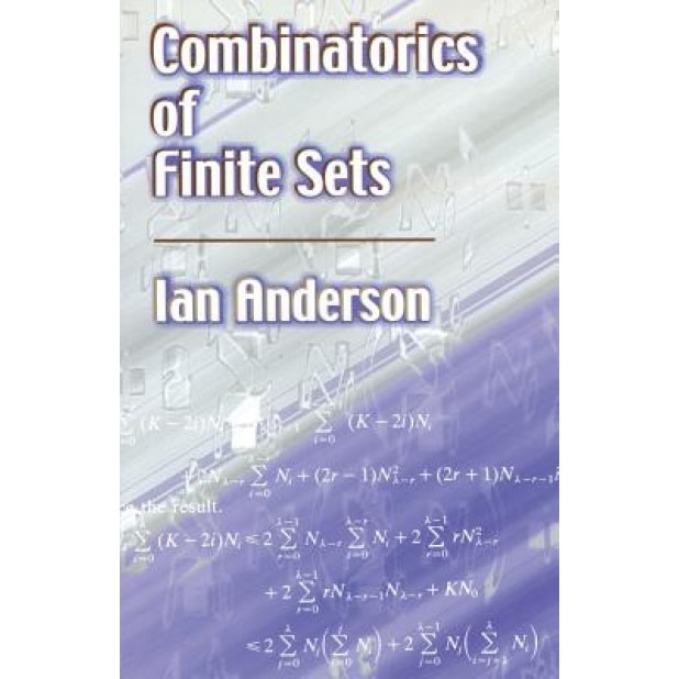 Combinatorics of Finite Sets, Ian Anderson (Author)