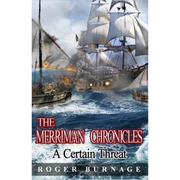 A Certain Threat, Roger Burnage (Author) A Certain Threat, Roger Burnage (Author)