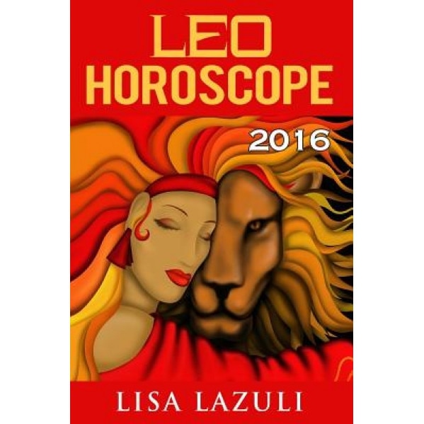 Leo Horoscope 2016, Lisa Lazuli (Author)
