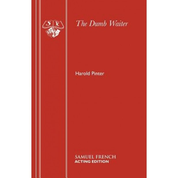 The Dumb Waiter, Harold Pinter (Author)