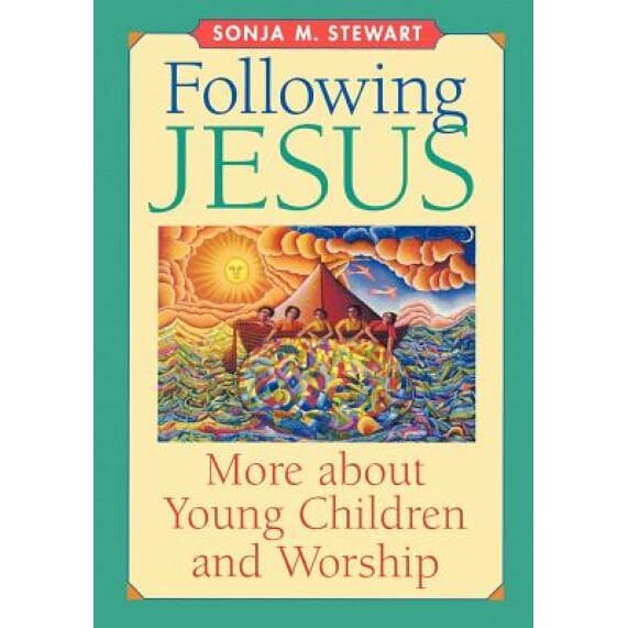 Following Jesus, Sonja M. Stewart (Author)