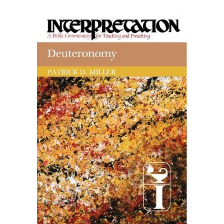 Deuteronomy Interpretation, Patrick D., Jr. Miller (Author)