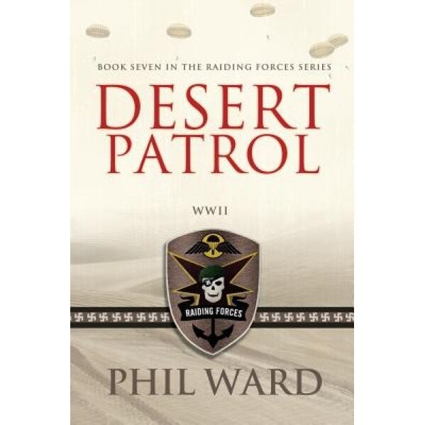 Desert Patrol, Phil Ward (Author)