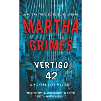 Vertigo 42: A Richard Jury Mystery, Martha Grimes (Author) Vertigo 42: A Richard Jury Mystery, Martha Grimes (Author)