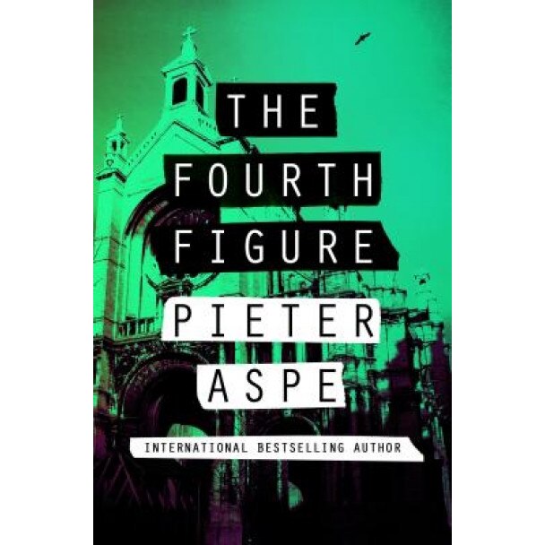 The Fourth Figure, Pieter Aspe (Author)