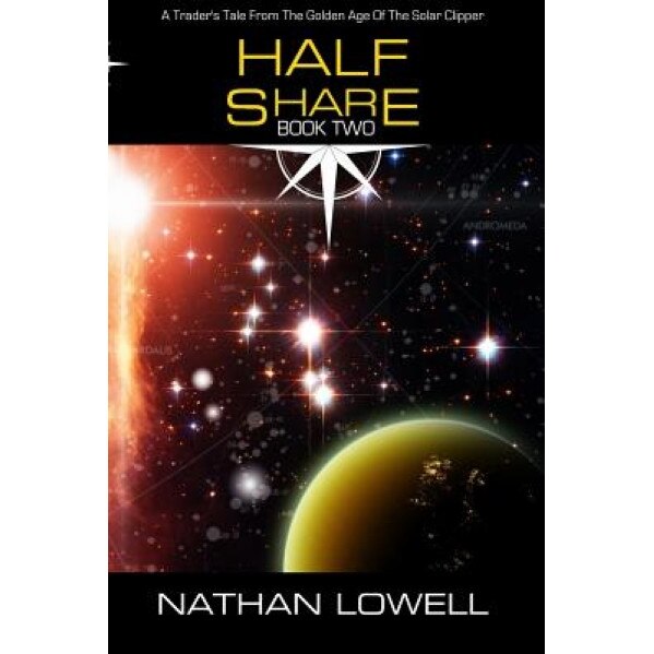 Half Share, Nathan Lowell (Author)